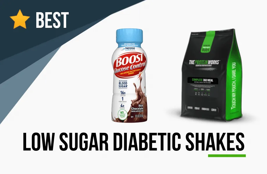 Best Low Sugar Meal Replacement Shakes for Diabetics (2024)