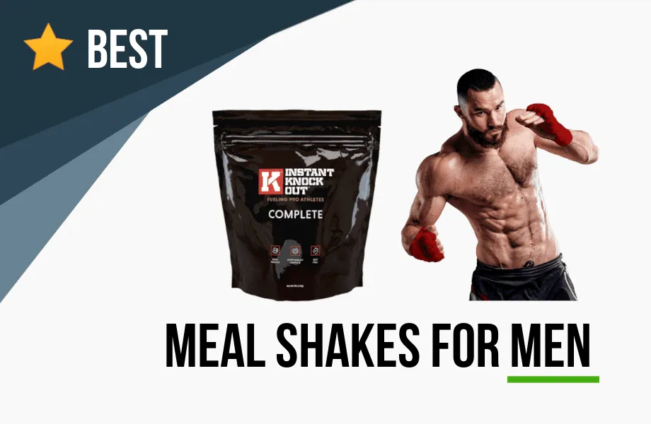 Meal Replacement Shakes For Men For Energy, Muscle, Testosterone And Health