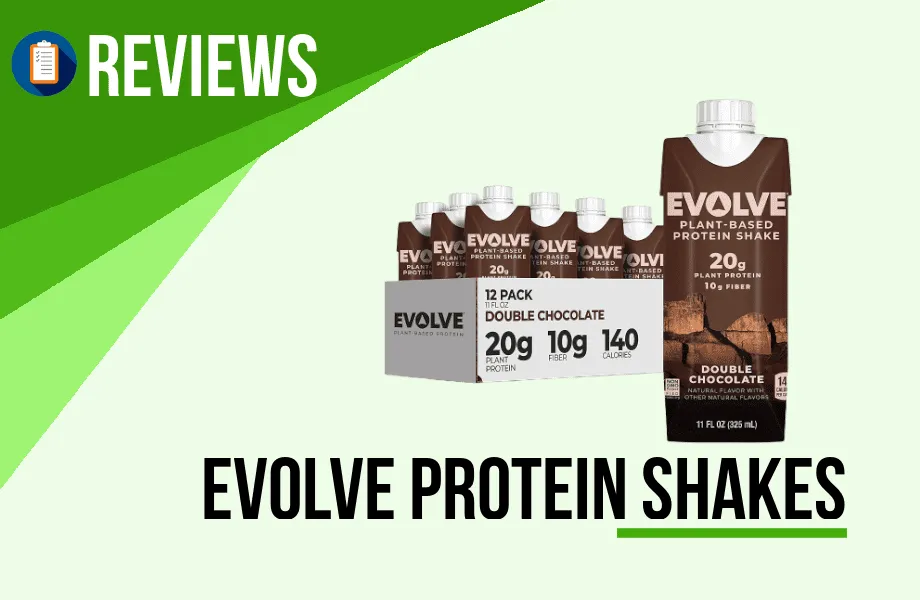 Evolve Review | Why These Protein Shakes Are Not Worth Your Money