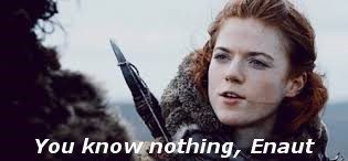 You know nothing