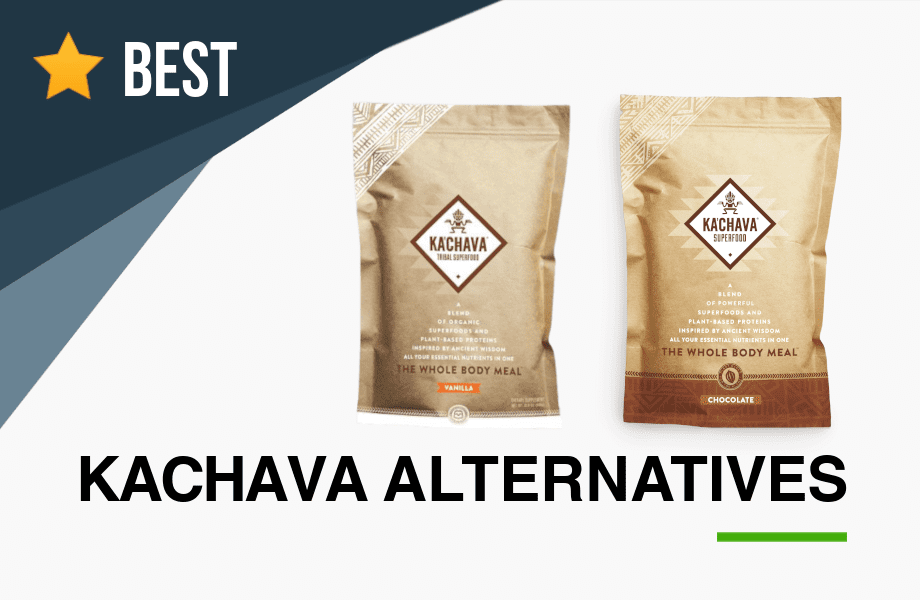The Best Kachava Alternatives Cheaper and Healthier in 2024