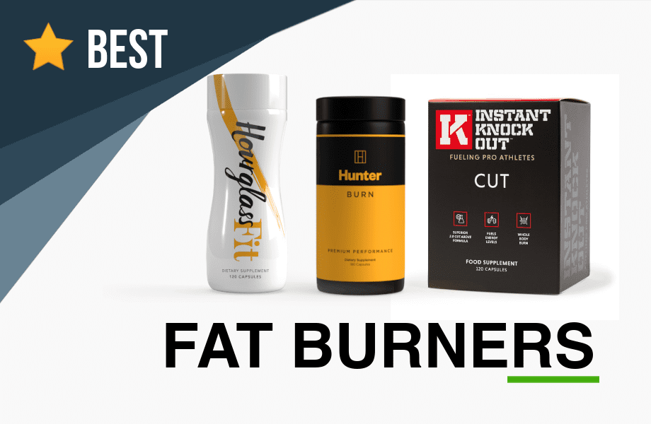 9 of The Best Fat Burners To Help You Get Rid of Stubborn Fat
