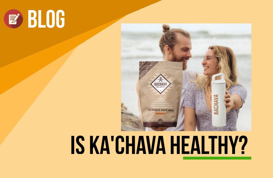 Is kachava healthy