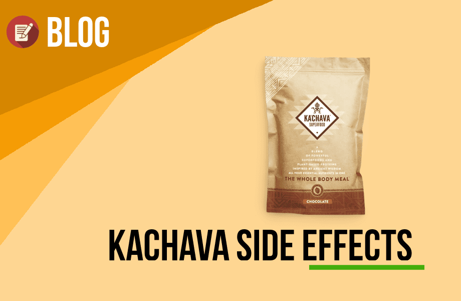 kachava side effects